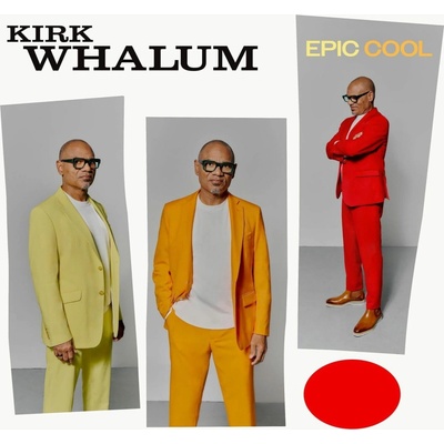 WHALUM, KIRK - EPIC COOL CD