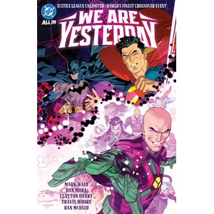 Justice League Unlimited/World's Finest: We Are Yesterday | Adrian Gutierez, Henry Clayton (ISBN: 9781799505495)