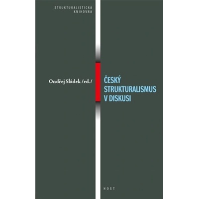 Český strukturalismus v diskusi