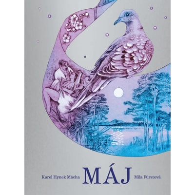 Máj - Karel Hynek Mácha, Míla Fürstová