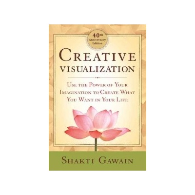 Creative Visualization Gawain Shakti