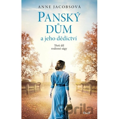 Panský dům a jeho dědictví