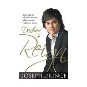 Destined to Reign | Joseph Prince (ISBN: 9781577949329)