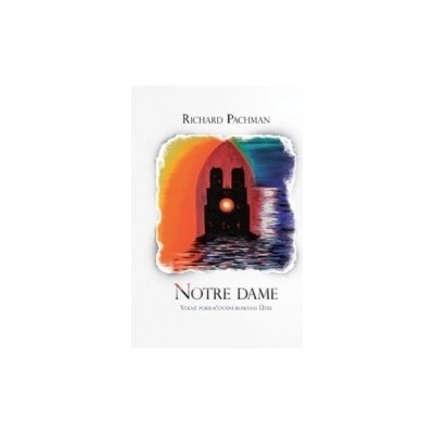 Notre dame - Richard Pachman