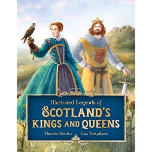 Illustrated Legends of Scotland's Kings and Queens | Liza Tretyakova (2022)