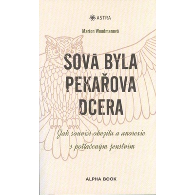 Sova byla pekařova dcera