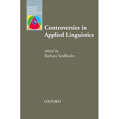 Oxford Applied Linguistics Controversies in Applied Linguistics