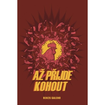 Až přijde kohout [Galeno Renren]