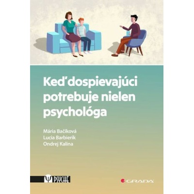 Keď dospievajúci potrebuje nielen psychológa