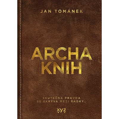 Archa knih - Pravda se skrývá za stránkami - Jan Tománek