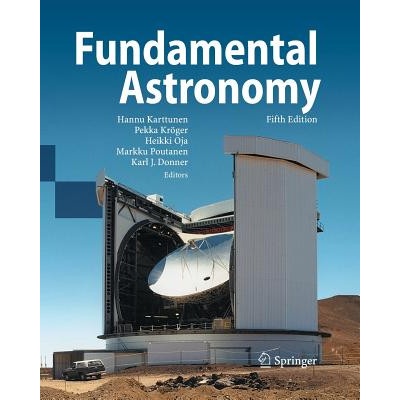 Fundamental Astronomy | Karl Johan Donner, Hannu Karttunen, Pekka Kröger, Heikki Oja, Markku Poutanen