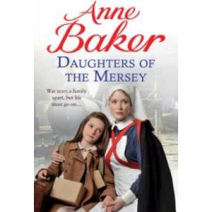 Daughters of the Mersey | Anne Baker (ISBN: 9780755391097)