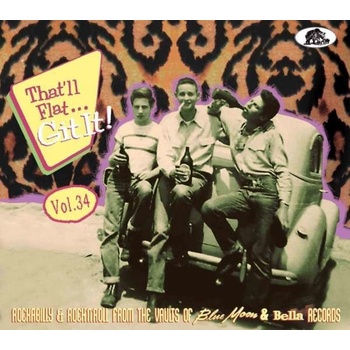 V/A - THAT'LL FLAT GIT IT! 34 CD