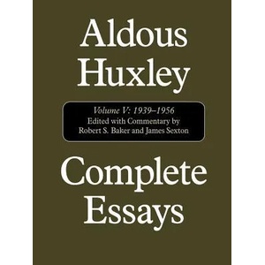 Complete Essays | Aldous Huxley (2002)
