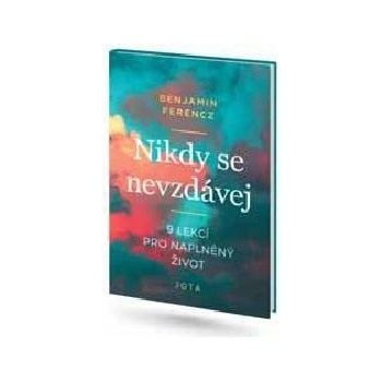 Nikdy se nevzdávej!