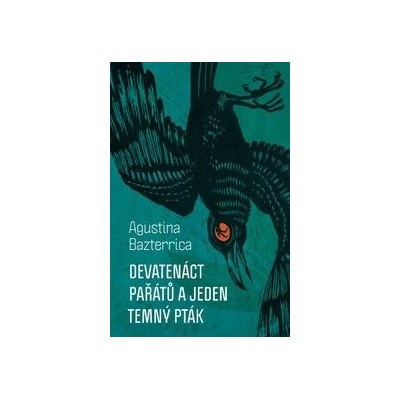Devatenáct pařátů a jeden temný pták