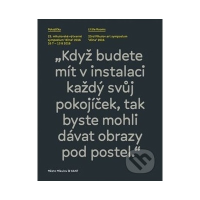 PokojíčkyLittle Rooms - Kaliopi Chamonikola, Veselý Petr