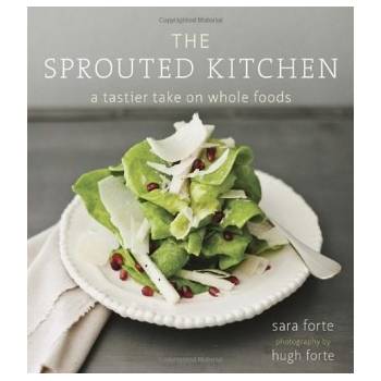 The Sprouted Kitchen - S. Forte
