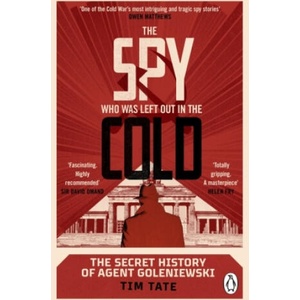 Spy who was left out in the Cold | Tim Tate (ISBN: 9780552177689)