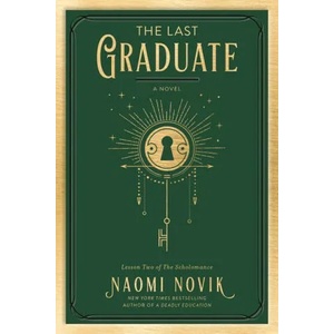 The Last Graduate (ISBN: 9780593128886)