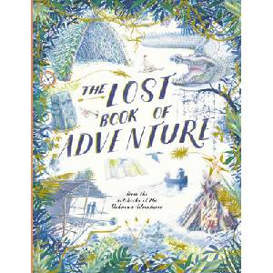 The Lost Book of Adventure | Teddy Keen (ISBN: 9781836008354)