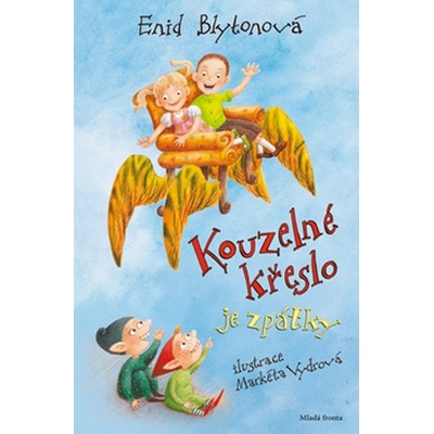 Kouzelné křeslo je zpátky - Enid Blytonová