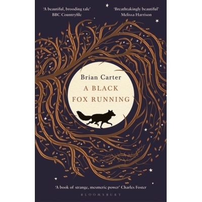 A Black Fox Running - Brian Carter