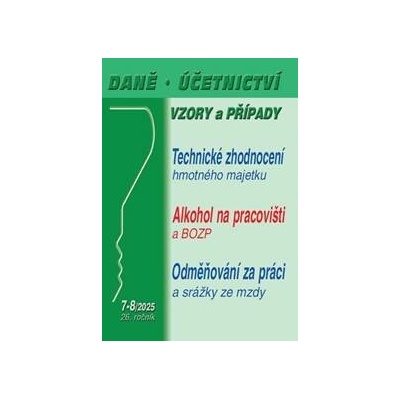 Daně, účetnictví, vzory a případy č. 7-8 / 2025 - Technické zhodnocení hmotného majetku a ZDP - Poradce s.r.o.