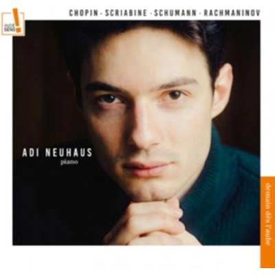 Adi Neuhaus - Chopin/Scriabine/Schumann/Rachmaninov - Digipak CD