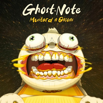 GHOST-NOTE - MUSTARD N\'ONIONS CD