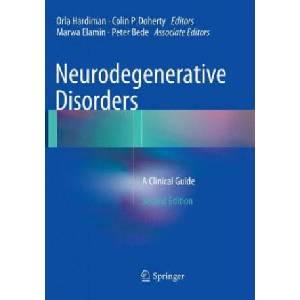 Neurodegenerative Disorders | Orla Hardiman, Colin P. Doherty, Marwa Elamin, Peter Bede (2018)