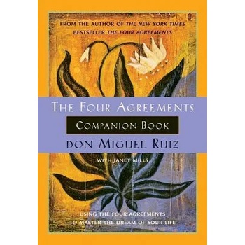 Four Agreements Companion Book