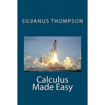 Calculus Made Easy Thompson Silvanus PhillipsPaperback