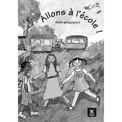 Allons a l´école ! - Guide Pédagogique - Divers