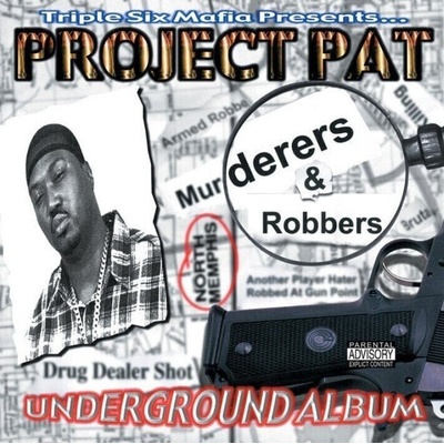 Project Pat - Murderers Robbers LP