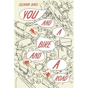 You & a Bike & a Road | Davis, Eleanor (ISBN: 9781683969419)