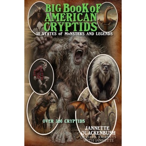 Big Book of American Cryptids | Jannette Quackenbush (ISBN: 9781940087696)