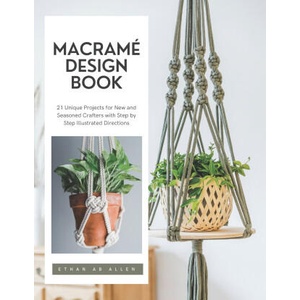 Macramé Design Book | Ethan AB Allen (2025)