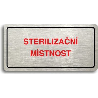 ACCEPT Piktogram STERILIZAČNÍ MÍSTNOST - stříbrná tabulka - barevný tisk