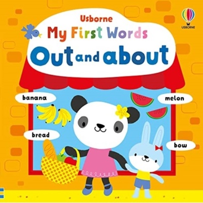 My First Words Out and About - Fiona Watt, Stella Baggott ilustrátor