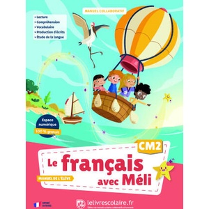 Le français avec Méli CM2 - manuel élève (2026)