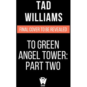 To Green Angel Tower: Part Two (ISBN: 9780756419431)