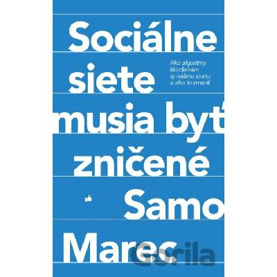 Sociálne siete musia byť zničené