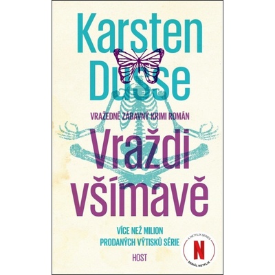 Vraždi všímavě - Karsten Dusse