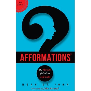 The Book of Afformations | Noah St. John, John Assaraf (ISBN: 9781401943042)