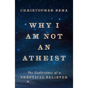 Why I Am Not an Atheist | BEHA CHRISTOPHER (ISBN: 9780593490471)