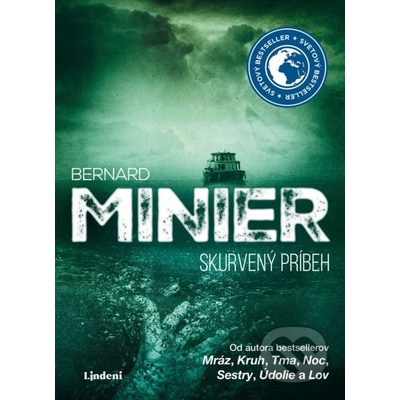 Skurvený príbeh - Bernard Minier