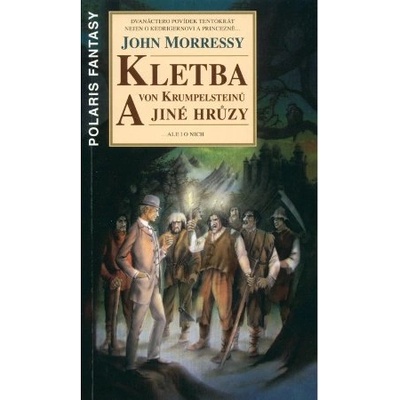 Kletba von Krumpelsteinů a jiné hrůzy - John Morressy