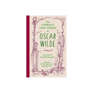 Complete Fairy Stories of Oscar Wilde | Oscar Wilde (ISBN: 9780715654699)