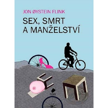 Sex, smrt a manželství - Jon Oystein Flink